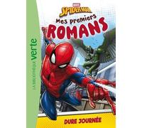 Mes premiers romans Spider-Man 02 - Dure journée