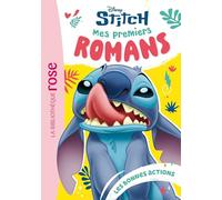 Mes premiers romans Stitch 02 - Les bonnes actions