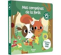 Mes premiers sonores – Mes comptines de la forêt – Auzou