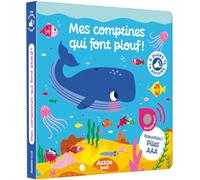 Mes premiers sonores - mes comptines qui font plouf ! – Auzou