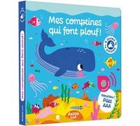 Mes premiers sonores - mes comptines qui font plouf ! – Auzou