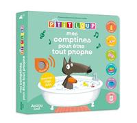 Mes premiers sonores p'tit Loup - Mes comptines pour être tout propre - Orianne Lallemand - Auzou Philippe Eds - cartonné - Comptine, chant