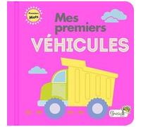 Mes premiers véhicules Fhiona Galloway (Illustration), Galloway fhiona (Auteur)