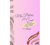 Mes Prières 2025: Carnet