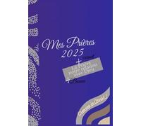 Mes Prières 2025: Carnet