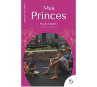 Mes princes - Pascale Chapelle - Bougainvillier - broché - Roman