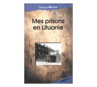 Mes Prisons En Lituanie
