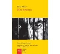 Mes prisons - Silvio Pellico - Classiques Garnier - broché - Roman