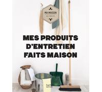 Mes Produits D'entretien Faits Maison