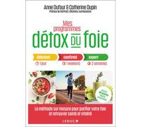 Mes programmes détox du foie - Anne Dufour - Leduc S. - broché - Guide