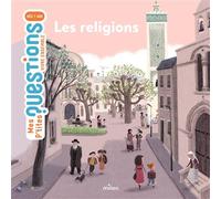 Pascale Hédelin – Mes p'tites questions : Les Religions – Dès 7 ans – Cartonné