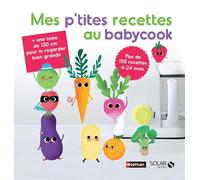 Mes p'tites recettes au babycook NE