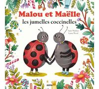 Mes p'tits albums - Malou et Maëlle les jumelles coccinelles