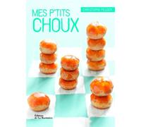 Mes p'tits choux - Christophe Felder - La Martiniere Eds De - relié - Guide