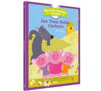 Mes p'tits classiques à écouter - Les trois petits cochons (édition 2018)