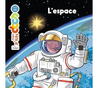 MES P'TITS DOCS - Espace (L') - Dès 4 ans