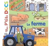 Mes P'tits Docs: La Ferme by Stéphanie Ledu (2006-03-16)