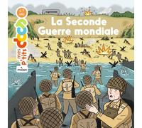 Mes p'tits docs : La Seconde Guerre mondiale