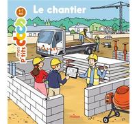 Stéphanie Ledu – Le Chantier – Dès 4 ans – Broché