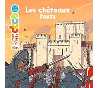 Stéphanie Ledu – Mes p'tits docs : Les châteaux forts – Dès 4 ans