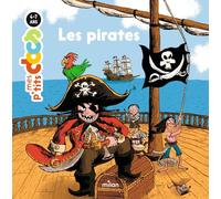 Mes P'tits Docs – Les Pirates – Dès 4 ans – Éditions Milan