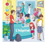 Mes p'tits docs : L'hôpital