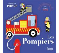 Mes P'tits pop-up : Les pompiers - Marie Paruit - Larousse - cartonné - Document jeunesse