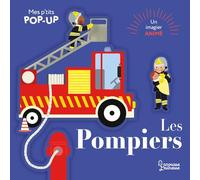 Mes P'tits pop-up : Les pompiers – Larousse