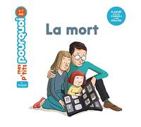 Stéphanie Duval & Pierre Van Hove – Mes p'tits pourquoi : La Mort – Dès 4 ans – Éditions Milan