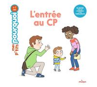 Agnès Cathala – Mes p'tits pourquoi : L'entrée au CP – Dès 4 ans – Cartonné – Milan