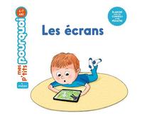 MES P'TITS POURQUOI - Les Écrans - Dès 4 ans - Stéphanie Redoulès - Milan Eds - cartonné - Document jeunesse
