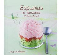 Mes p'tits Toquades - Espumas et mousses