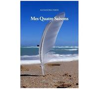 Mes quatre saisons - Alexandra Parisi - L'harmattan - broché - Poésie