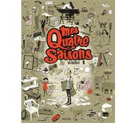 Mes Quatre Saisons - Tome 1. Edition Spéciale