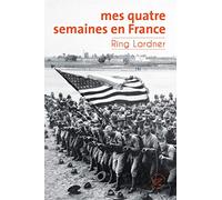 Mes quatre semaines en France