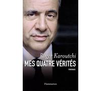 Mes quatre vérités