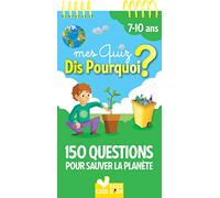 Mes quiz dis pourquoi ? – 150 questions pour sauver la planète – Bloc à spirale – Deux Coqs d'Or