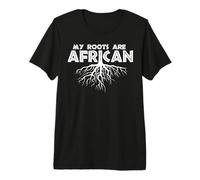 Mes Racines sont africaines T-Shirt Haut de Gamme