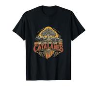 Mes Racines sont Catalanes Paysage Catalan T-Shirt