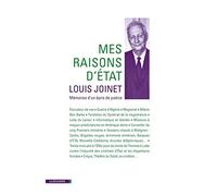 Mes raisons d'État: Mémoires d'un épris de justice