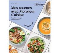 Dorian Nieto – Mes recettes avec Monsieur Cuisine – Pour bien manger au quotidien ! – Broché