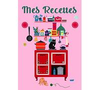 Mes recettes: Carnet de recette à remplir, Cahier de cuisine à remplir, grand format A4, pour écrire mes délicieuses recettes. Couleur Rose
