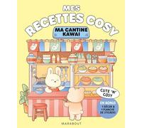 Mes recettes cosy – Ma cantine kawai : En bonus 1 décor & 1 planche de stickers – Marabout