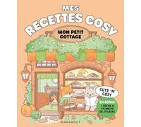 Mes recettes cosy - Mon petit cottage