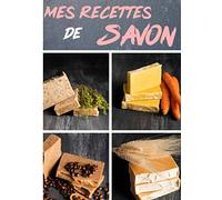 Mes Recettes de Savon: Carnet de Suivi pour les passionnés de Savons | Contient 100 fiches pour la création de vos savons | 7 x 10 pouces, 101 pages | ... notez vos projets dans un seul Journal |