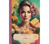 Mes RECETTES de SAVONS: Home Made | A remplir, pour noter toutes vos recettes de fabrication de savons faits maison, cosmétiques et soins de beauté. ... Format 17.78x25.4cm, couverture brillante.