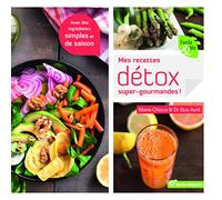 Mes Recettes Détox Super-Gourmandes !