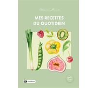 Mes recettes du quotidien - Clémence Monier - Dashbook - broché - Guide