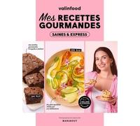 Mes Recettes Gourmandes Saines & Express