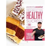 Mes recettes healthy sucrées: 130 recettes testées pour vous ! – Marabout